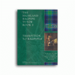 The Highland Bagpipe Tutor Book 2